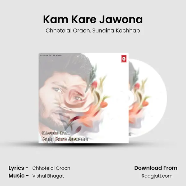 Kam Kare Jawona - Chhotelal Oraon album cover 