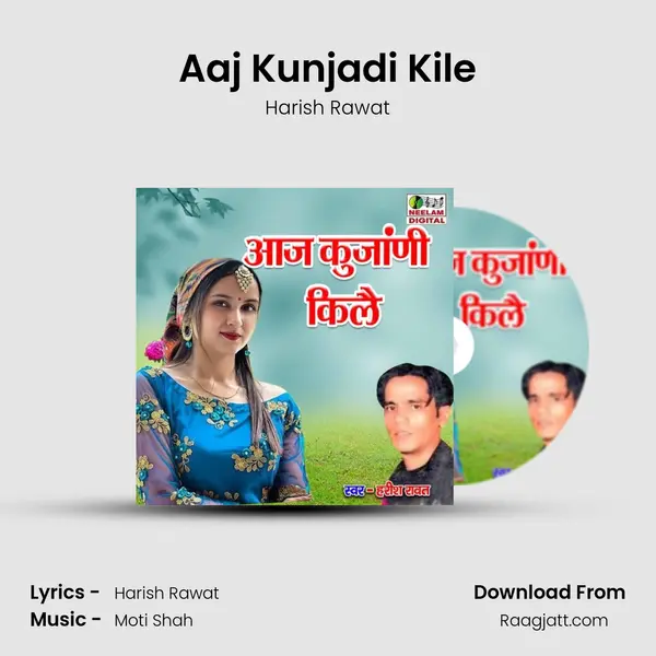 Aaj Kunjadi Kile - Harish Rawat album cover 