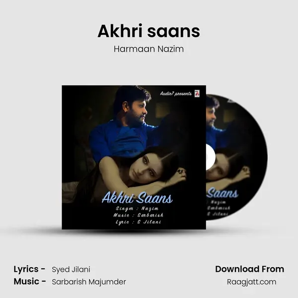 Akhri saans - Harmaan Nazim album cover 