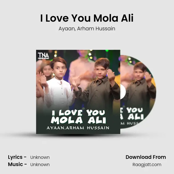 I Love You Mola Ali mp3 song