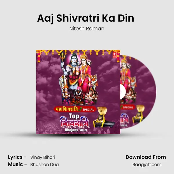 Aaj Shivratri Ka Din (From Naache Naag Damrua Baaje) mp3 song