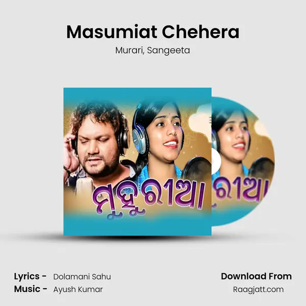 Masumiat Chehera mp3 song