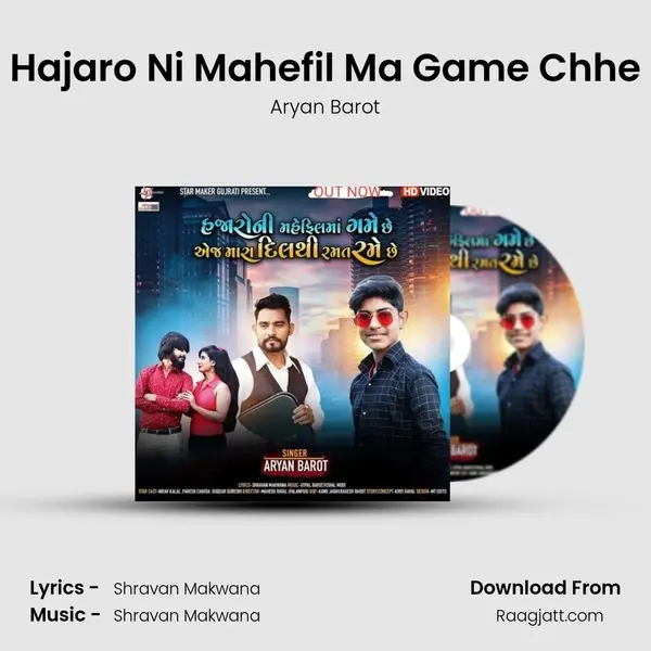 Hajaro Ni Mahefil Ma Game Chhe - Aryan Barot album cover 