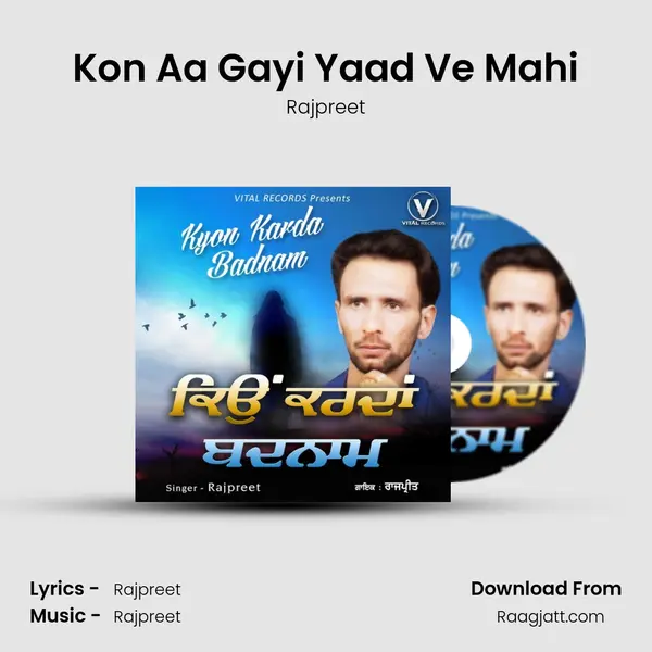 Kon Aa Gayi Yaad Ve Mahi - Rajpreet album cover 