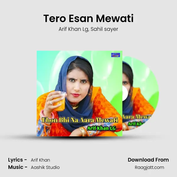 Tero Esan Mewati - Arif Khan Lg album cover 