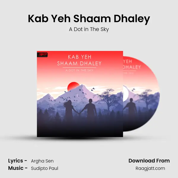 Kab Yeh Shaam Dhaley mp3 song