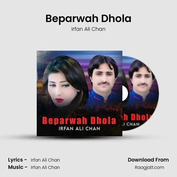 Beparwah Dhola - Irfan Ali Chan album cover 