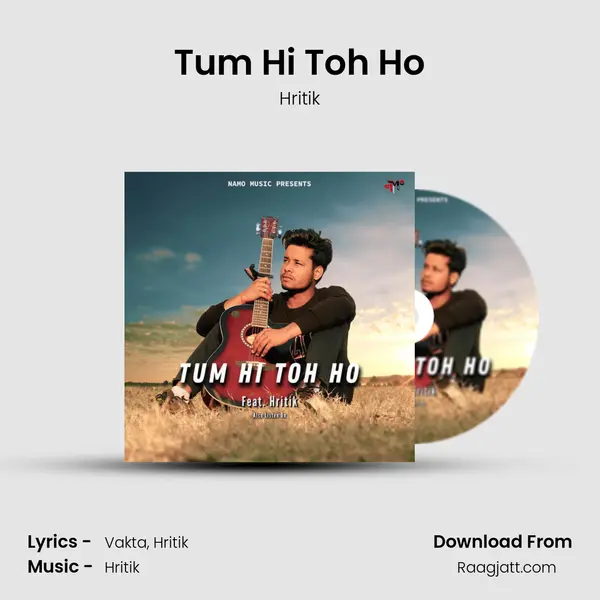 Tum Hi Toh Ho mp3 song