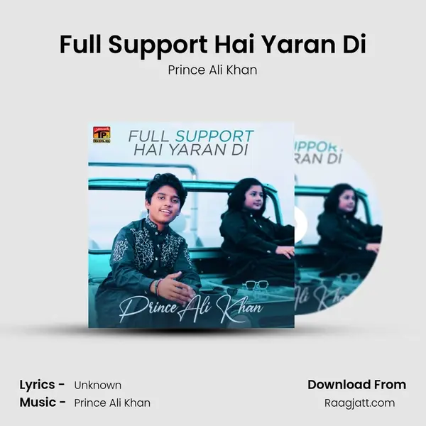 Full Support Hai Yaran Di - Prince Ali Khan album cover 