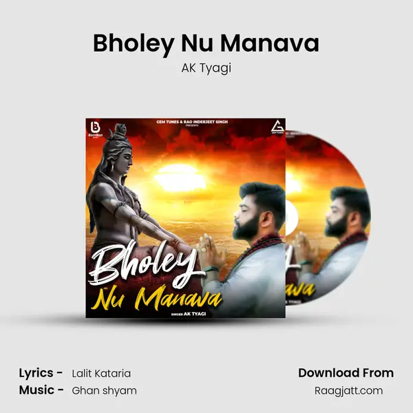 Bholey Nu Manava - AK Tyagi album cover 