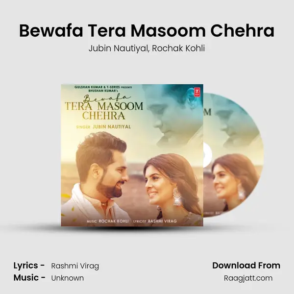 Bewafa Tera Masoom Chehra mp3 song