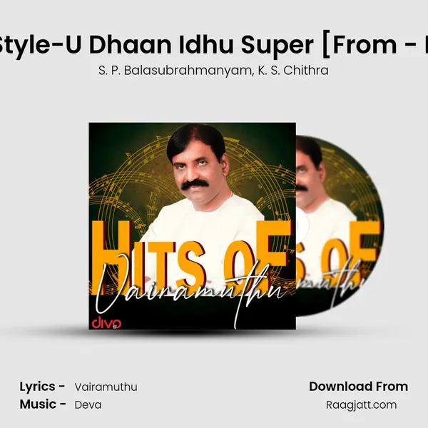 Style-U Style-U Dhaan Idhu Super [From - Baasha (Tamil)] - S. P. Balasubrahmanyam mp3 song