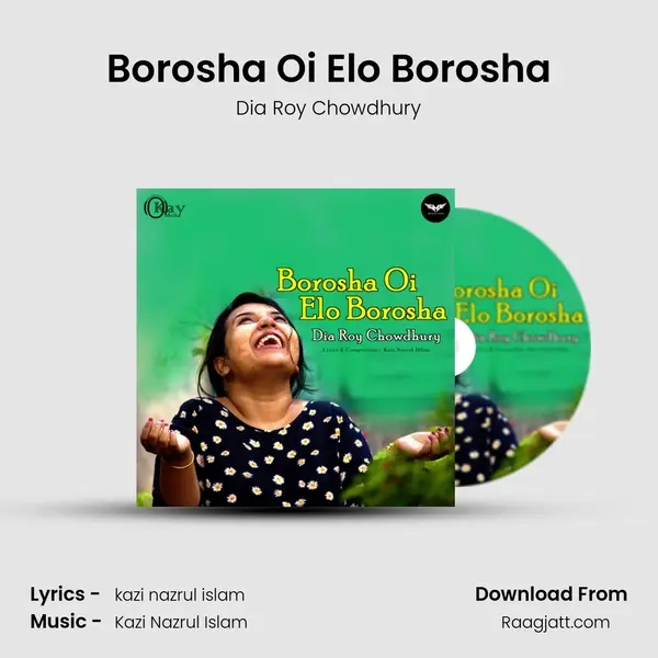 Borosha Oi Elo Borosha - Dia Roy Chowdhury album cover 