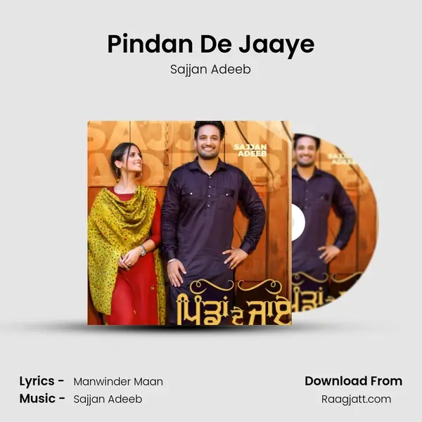 Pindan De Jaaye mp3 song