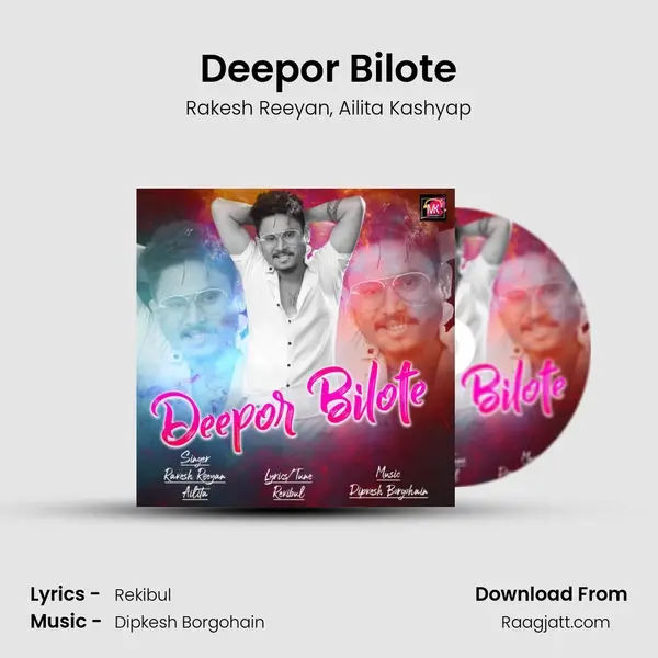 Deepor Bilote mp3 song