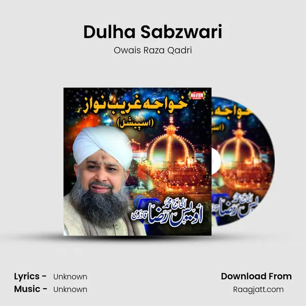 Dulha Sabzwari mp3 song