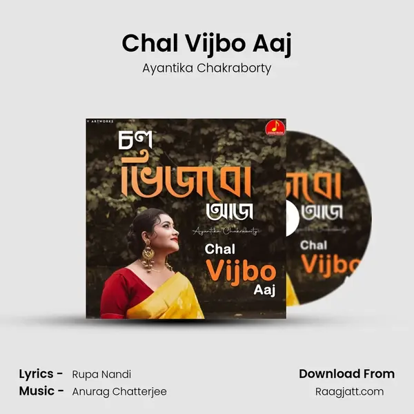 Chal Vijbo Aaj - Ayantika Chakraborty album cover 