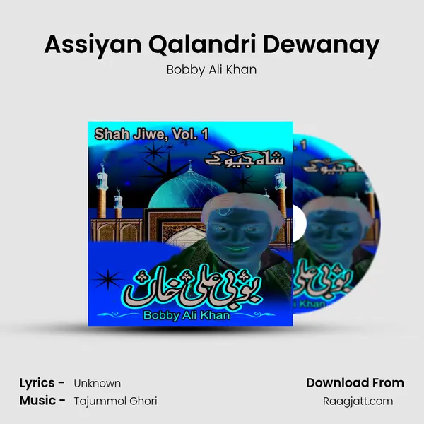 Assiyan Qalandri Dewanay - Bobby Ali Khan album cover 