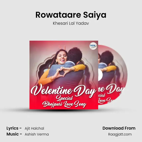 Rowataare Saiya mp3 song