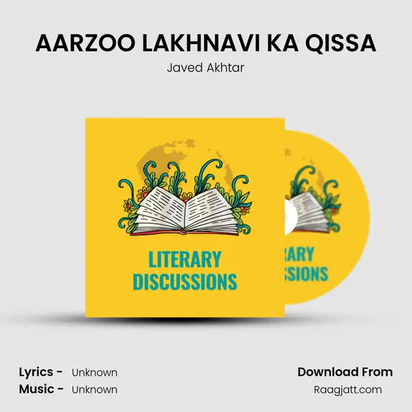 AARZOO LAKHNAVI KA QISSA - Javed Akhtar album cover 