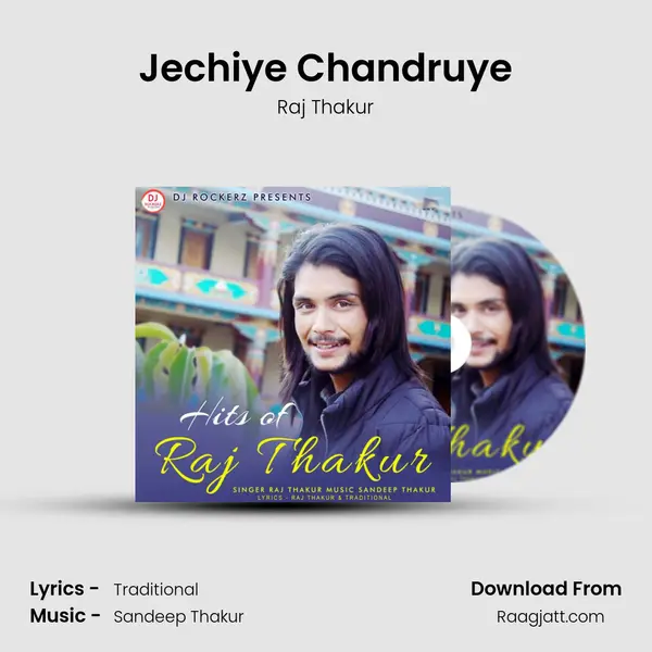 Jechiye Chandruye - Raj Thakur album cover 