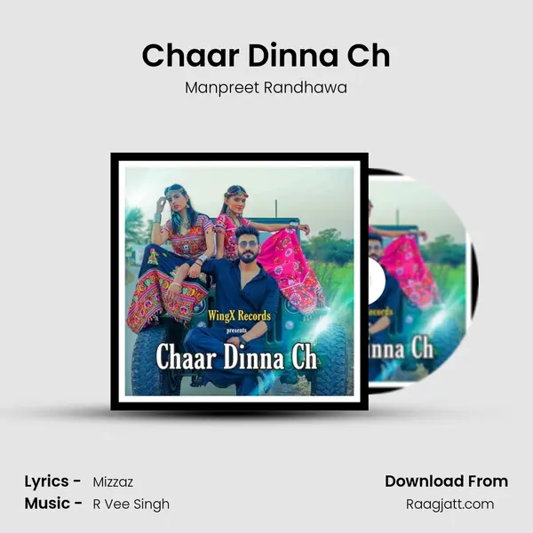 Chaar Dinna Ch - Manpreet Randhawa album cover 