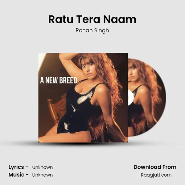 Ratu Tera Naam - Rohan Singh album cover 