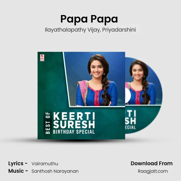 Papa Papa (From Bairavaa) mp3 song