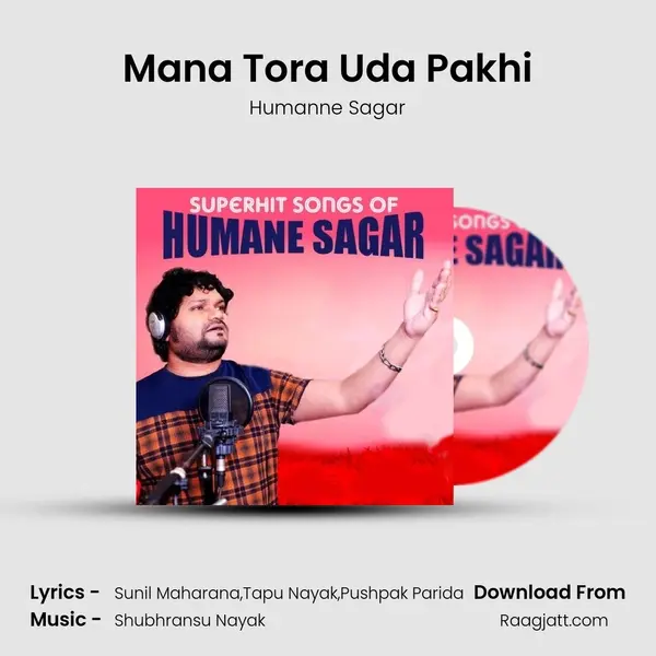 Mana Tora Uda Pakhi mp3 song