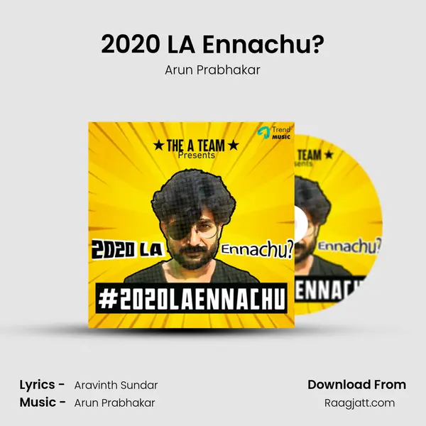 2020 LA Ennachu? - Arun Prabhakar album cover 