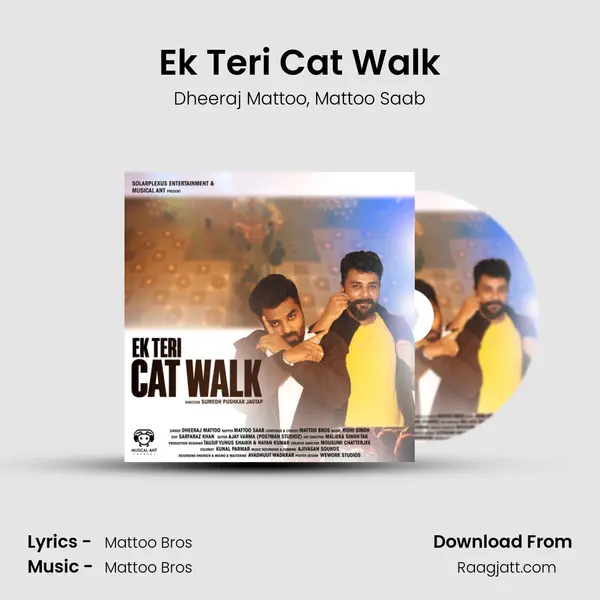 Ek Teri Cat Walk - Dheeraj Mattoo album cover 