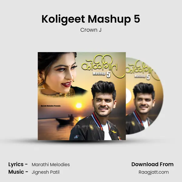 Koligeet Mashup 5 - Crown J album cover 