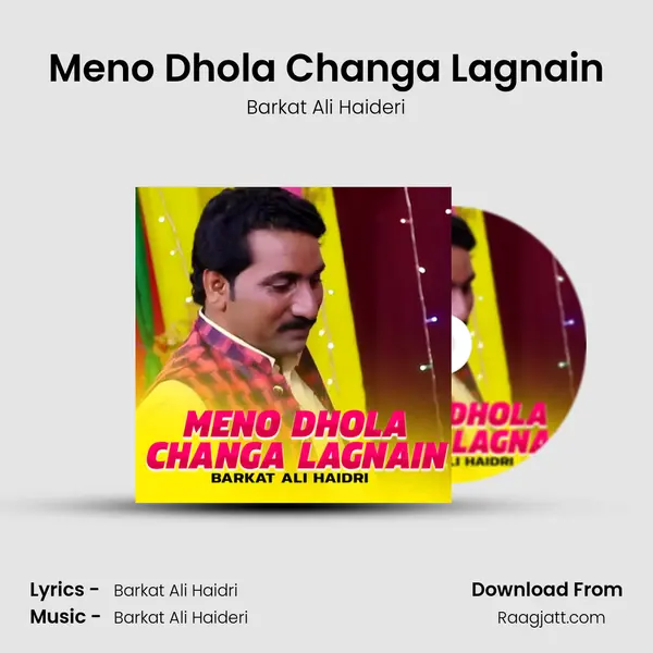 Meno Dhola Changa Lagnain - Barkat Ali Haideri album cover 