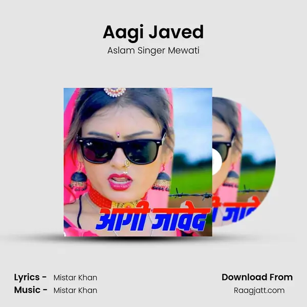 Aagi Javed mp3 song