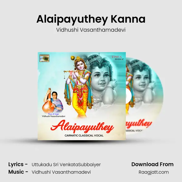 Alaipayuthey Kanna - Vidhushi Vasanthamadevi album cover 