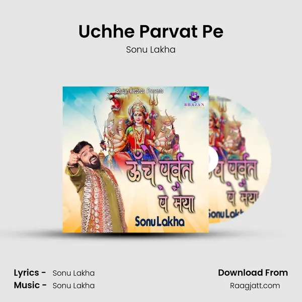 Uchhe Parvat Pe mp3 song