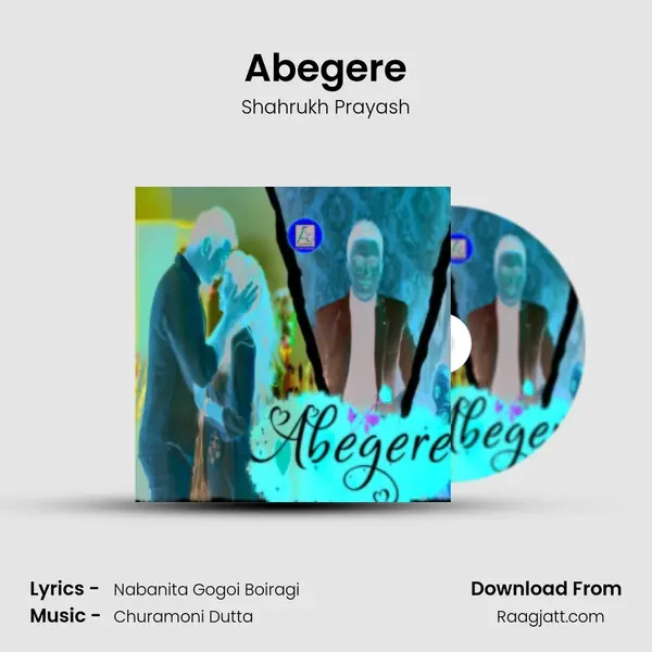 Abegere - Shahrukh Prayash album cover 