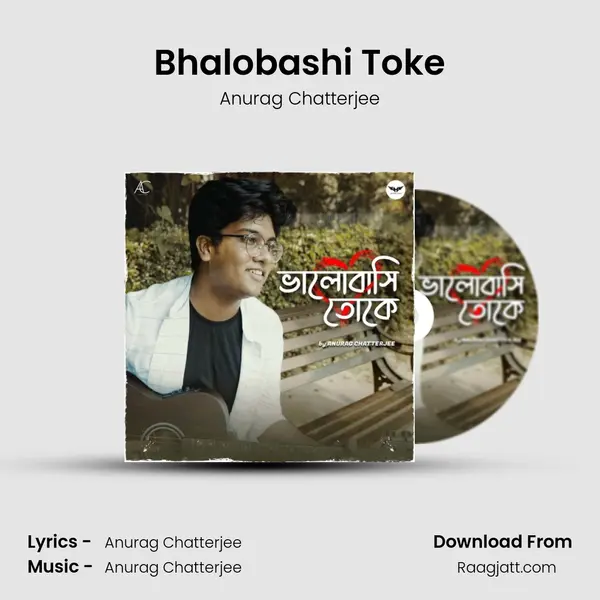 Bhalobashi Toke - Anurag Chatterjee album cover 