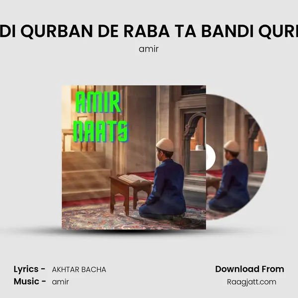 TABANDI QURBAN DE RABA TA BANDI QURBAN DE mp3 song