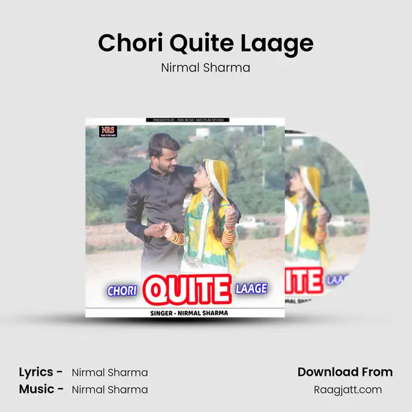 Chori Quite Laage mp3 song