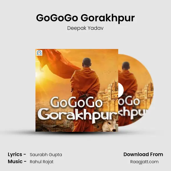 GoGoGo Gorakhpur mp3 song