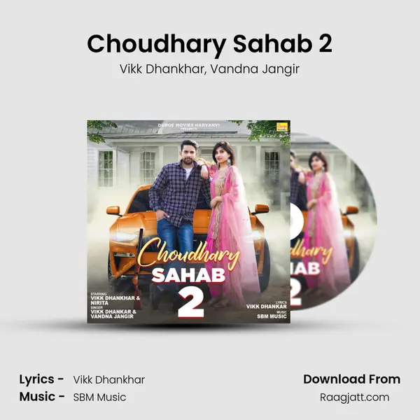 Choudhary Sahab 2 - Vikk Dhankhar album cover 