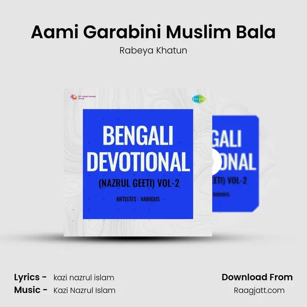 Aami Garabini Muslim Bala - Rabeya Khatun album cover 