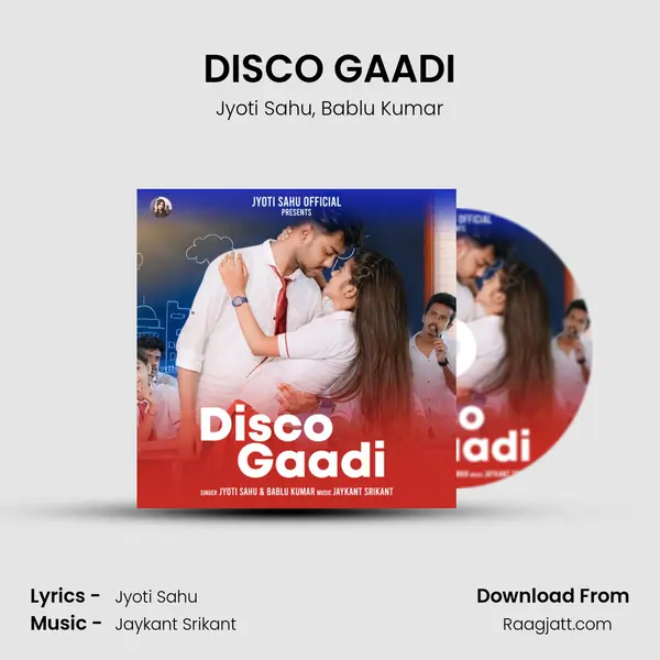 DISCO GAADI - Jyoti Sahu album cover 