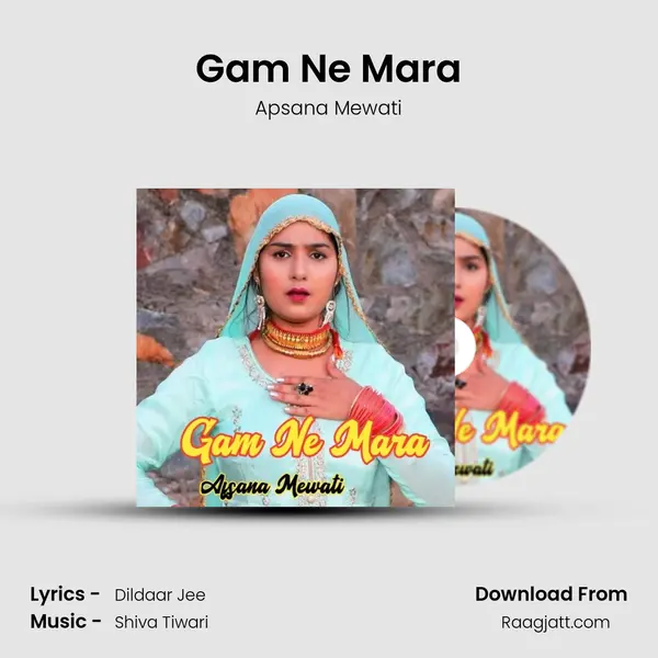 Gam Ne Mara mp3 song