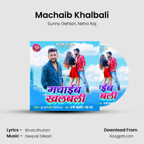 Machaib Khalbali mp3 song