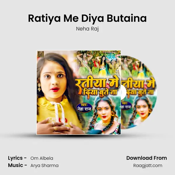 Ratiya Me Diya Butaina - Neha Raj album cover 