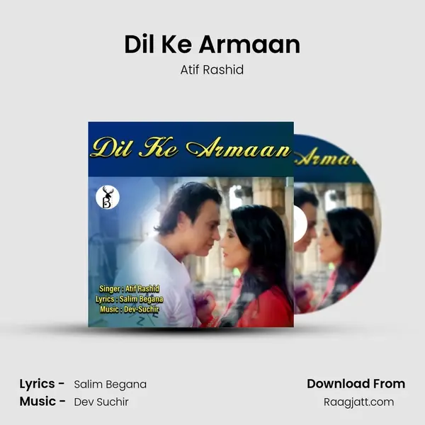 Dil Ke Armaan mp3 song