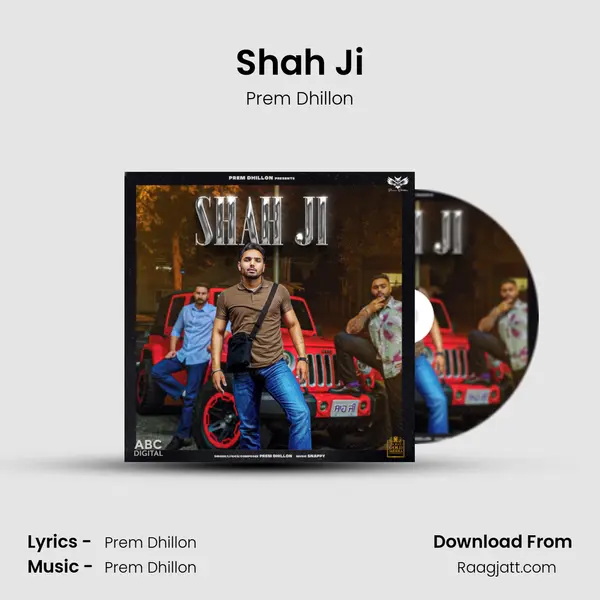 Shah Ji - Prem Dhillon album cover 