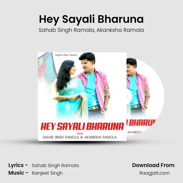 Hey Sayali Bharuna - Sahab Singh Ramola album cover 